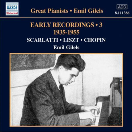 EARLY RECORDINGS 3 1935-1955: SCARLATTI, LISZT, CHOPIN