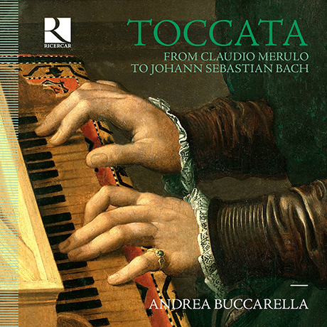 TOCCATA/ ANDREA BUCCARELLA [토카타: 메룰로에서 바흐까지 - 안드레아 부카렐라]