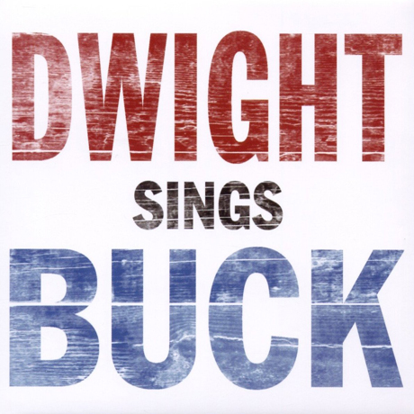 DWIGHT SINGS BUCK