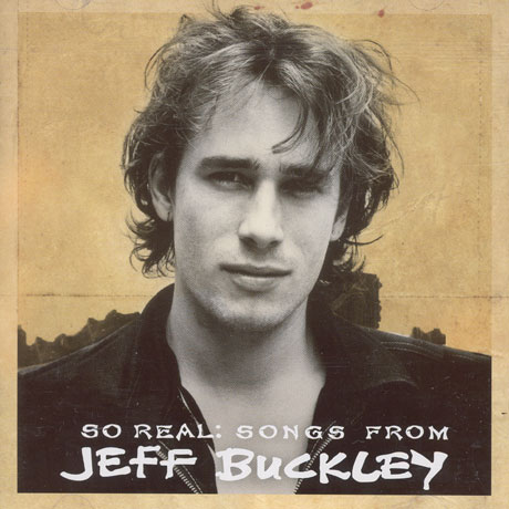 SO REAL: SONGS FROM JEFF BUCKLEY