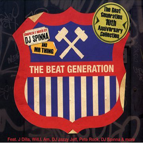 THE BEAT GENERATION: 10TH ANNIVERSARY COLLECTION [DJ SPINNA AND MR THING]