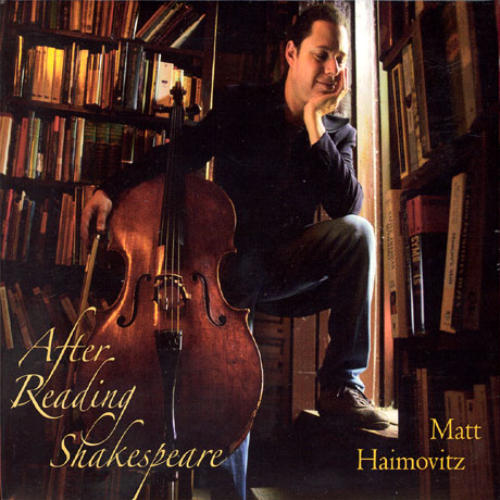 AFTER READING SHAKESPEARE [하이모비츠: 첼로 독주모음곡]