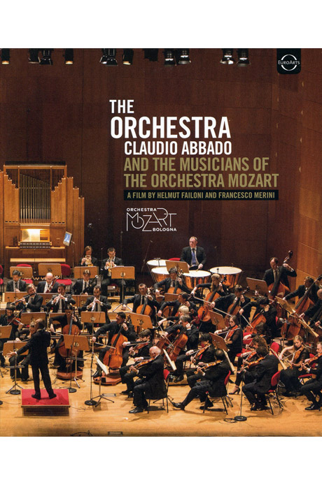 THE ORCHESTRA: CLAUDIO ABBADO AND THE MUSICIANS OF THE ORCHESTRA MOZART [다큐멘터리: 오케스트라 - 아바도와 오케스트라 모차르트]