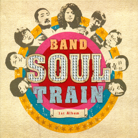 BAND SOUL TRAIN [1ST ALBUM]