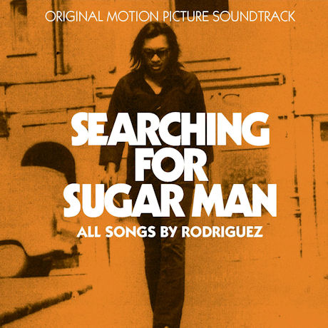 SEARCHING FOR SUGAR MAN: ALL SONGS BY RODRIGUEZ [서칭 포 슈가맨]