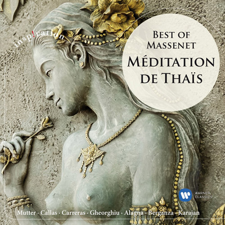 MEDITATION DE THAIS: BEST OF MASSENET [INSPIRATION]
