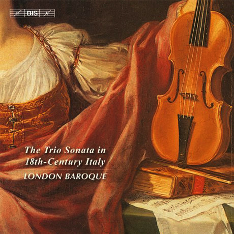 THE TRIO SONATA IN 18TH-CENTURY ITALY/ LONDON BAROQUE [18세기 이탈리아 트리오 소나타]