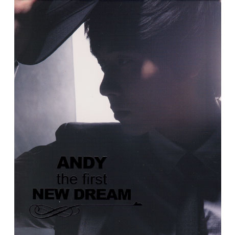 ANDY THE FIRST NEW DREAM [1집]