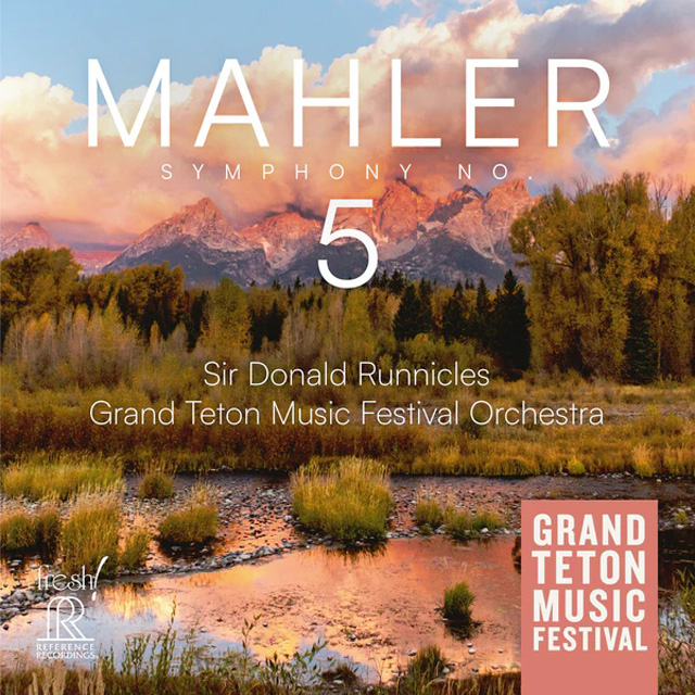 SYMPHONY NO. 5/ GRAND TETON MUSIC FESTIVAL ORCHESTRA, SIR DONALD RUNNICLES [말러: 교향곡 5번 - 그랜드 티턴 뮤직 페스티벌 오케스트라] [SACD]
