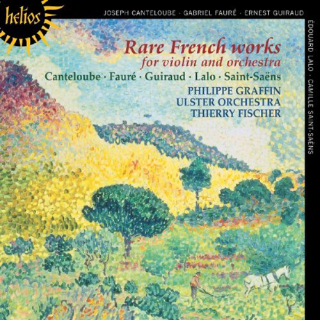 RARE FRENCH WORKS/ PHILIPPE GRAFFIN, THIERRY FISCHER [HELIOS]