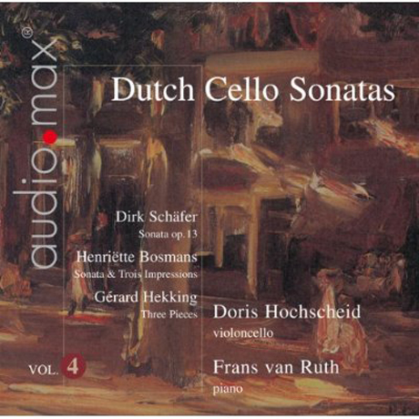 DUTCH SONATAS FOR VIOLONCELLO AND PIANO VOL.4/ DORIS HOCHSCHEID, FRANS VAN RUTH [SACD HYBRID]