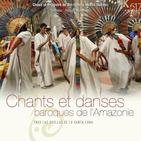 CHANTS ET DANSES BAROQUES DE L`AMAZONIE/ ENSAMBLE MOXOS
