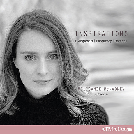 INSPIRATIONS/ MELISANDE MCNABNEY [멜리상드 맥너브니: 당글베르, 포르쿠레, 라모: 하프시코드 작품집]