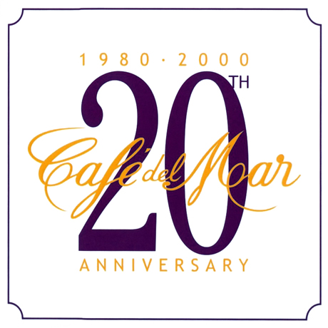 CAFE DEL MAR 20TH ANNIVERSARY 1980-2000
