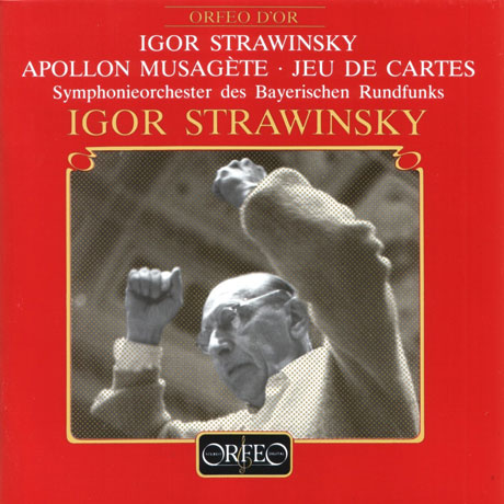 APOLLON MUSAGETE & JEU DE CARTES/ IGOR STRAVINSKY [스트라빈스키: 뮤즈의 신을 거느리는 아폴론, 카드놀이]