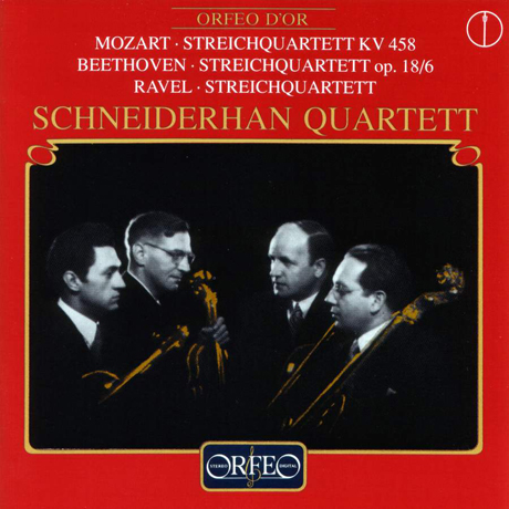 STRING QUARTET/ SCHNEIDERHAN QUARTETT [모차르트, 베토벤, 라벨: 현악사중주 - 슈나이더한 사중주단]