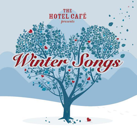 THE HOTEL CAFE PRESENTS...WINTER SONGS