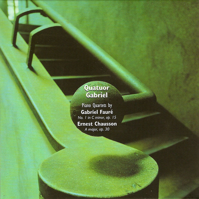 PIANO QUARTET/ QUATUOR GABRIEL [포레, 쇼숑: 피아노 사중주 - 가브리엘 콰르텟]