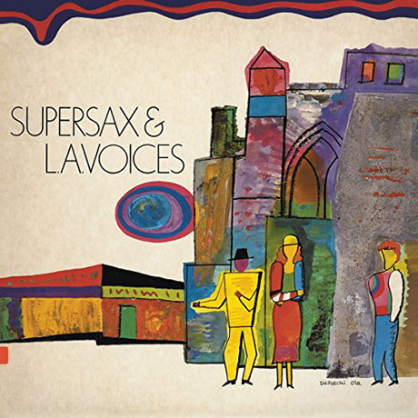 SUPERSAX & L.A. VOICES