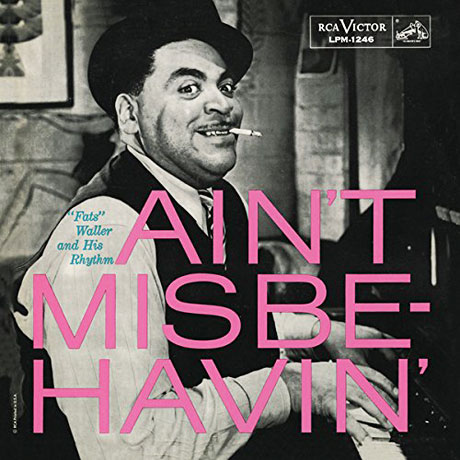 AIN`T MISBEHAVIN`