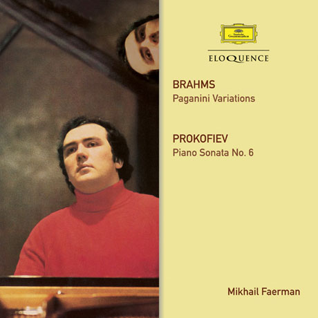 PAGANINI VARIATIONS & PIANO SONATA NO.6/ MIKHAIL FAERMAN [미카일 파에르만: 브람스 & 프로코프에프 피아노 소나타]