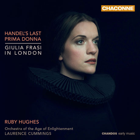 HANDEL`S LAST PRIMA DONNA: GIULIA FRASI IN LONDON/ LAWRENCE CUMMINGS [SACD HYBRID] [헨델 최후의 프리마돈나: 런던의 줄리아 프라지 - 루비 휴즈]