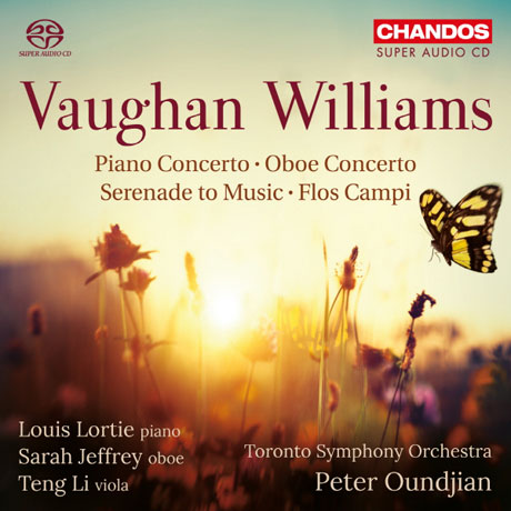 PIANO & OBOE CONCERTO, SERENADE TO MUSIC/ LOUIS LORTIE, SARAH JEFFREY, PETER UOUNDJIAN [SACD HYBRID] [본 윌리엄스: 피아노, 오보에 협주곡 외 - 피터 운잔]