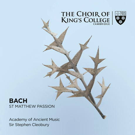 ST MATTHEW PASSION/ CHOIR OF KING`S COLLEGE CAMBRIDGE, STEPHEN CLEOBURY [SACD HYBRID] [바흐: 마태 수난곡 - 킹스 칼리지 합창단]