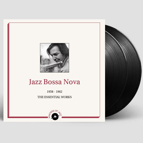 JAZZ BOSSA NOVA: THE ESSENTIAL WORKS 1958-1962 [재즈 마스터스 시리즈] [LP]