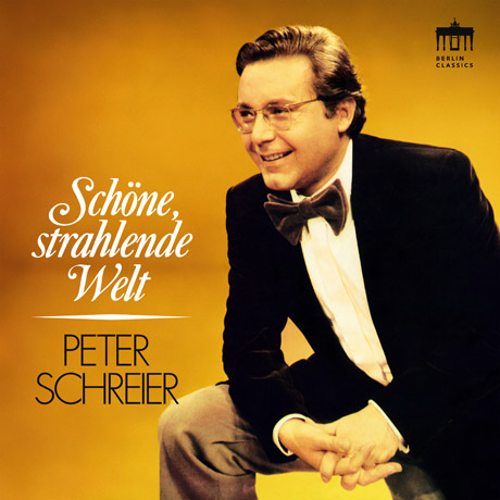 SCHONE STRAHLENDE WELT [아름답고 빛나는 세상 - 페터 슈라이어가 부르는 명곡]