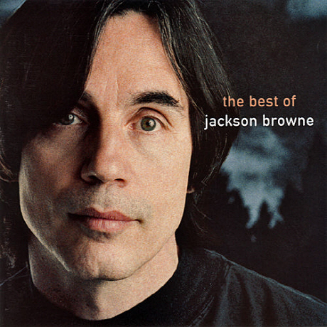 THE BEST OF JACKSON BROWNE: THE NEXT VOICE YOU HEAR