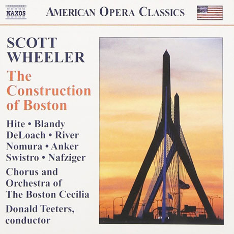 THE CONSTRUCTION OF BOSTON/ DONALD TEETERS [휠러: 오페라 <보스턴의 건설>]