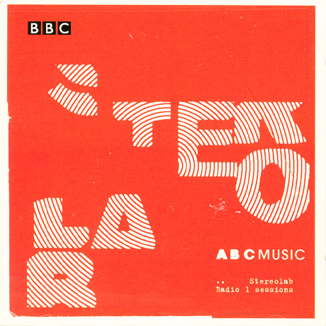 STEREOLAB ABC MUSIC: RADIO 1 SESSIONS