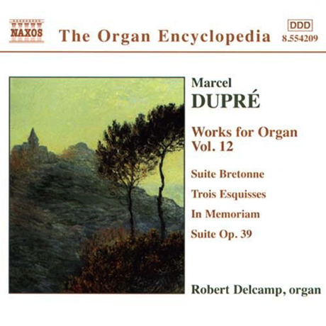 WORKS FOR ORGAN VOL.12/ ROBERT DELCAMP [뒤프레: 오르간 음악 12집 - 로버트 델캠프]