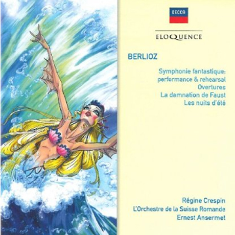 SYMPHONIE FANTASTIQUE, OVERTURES ETC/ REGINE CRESPIN, ERNEST ANSERMET