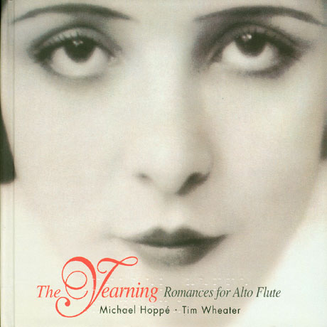 THE YEARNING: ROMANCES FOR ALTO FLUTE [리마스터링반]