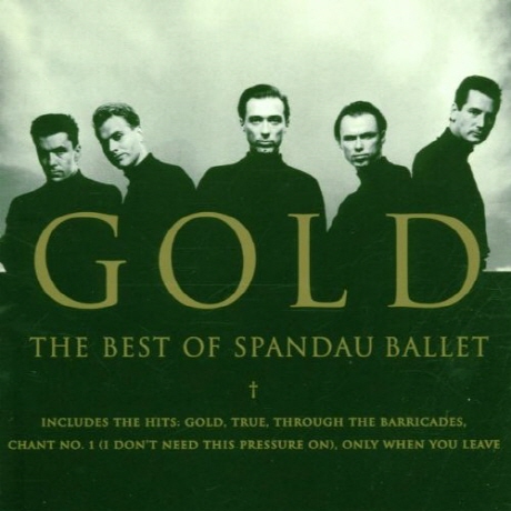 GOLD: THE BEST OF SPANDAU BALLET