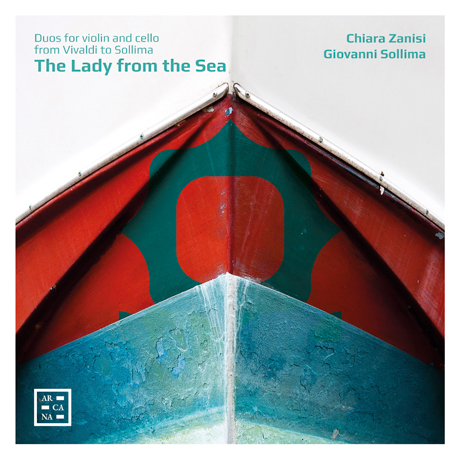 THE LADY FROM THE SEA/ CHIARA ZANISI, GIOVANNI SOLLIMA [바이올린과 첼로를 위한 듀오 작품집: 비발디에서 솔리마 까지]
