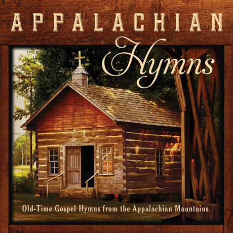 APPALACHIAN HYMNS: OLD-TIME GOSPEL HYMNS FROM THE APPALACHIAN MOUNTAINS