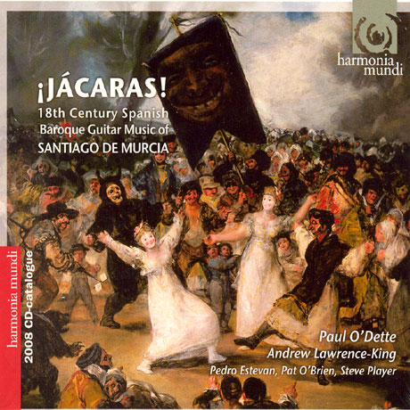JACARAS! 18TH CENTURY SPANISH BAROQUE GUITAR MUSIC OF SANTIAGO DE MURCIA