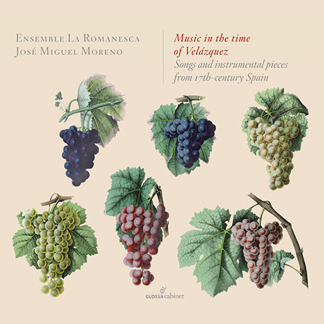 MUSIC IN THE TIME OF VELAZQUEZ/ ENSEMBLE LA ROMANESCA [GLOSSA CABINET] [호세 미구엘 모레노: 벨라스케즈 시대의 음악]