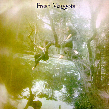 FRESH MAGGOTS...HATCHED [BONUS TRACKS]