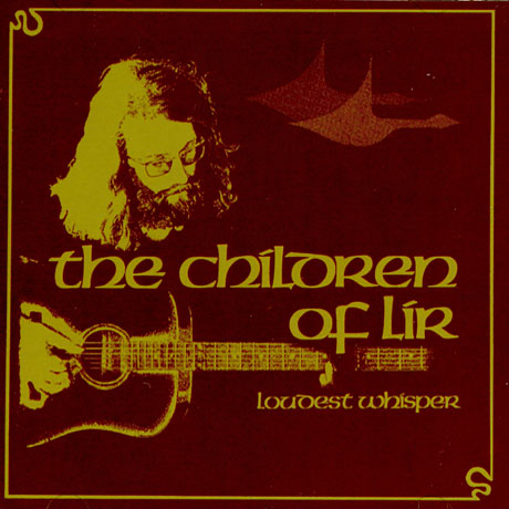 THE CHILDREN OF LIR [BONUS TRACKS]