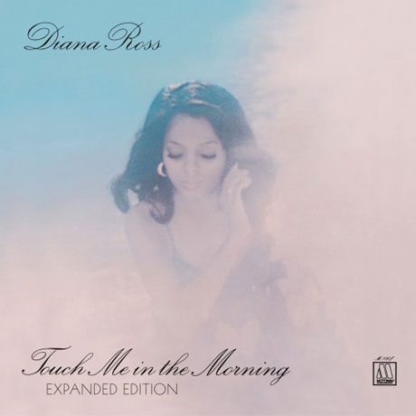 TOUCH ME IN THE MORNING [EXPANDED EDITION]