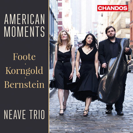 AMERICAN MOMENTS/ NEAVE TRIO [아메리칸 모멘츠: 코른골트, 번스타인, 푸트]