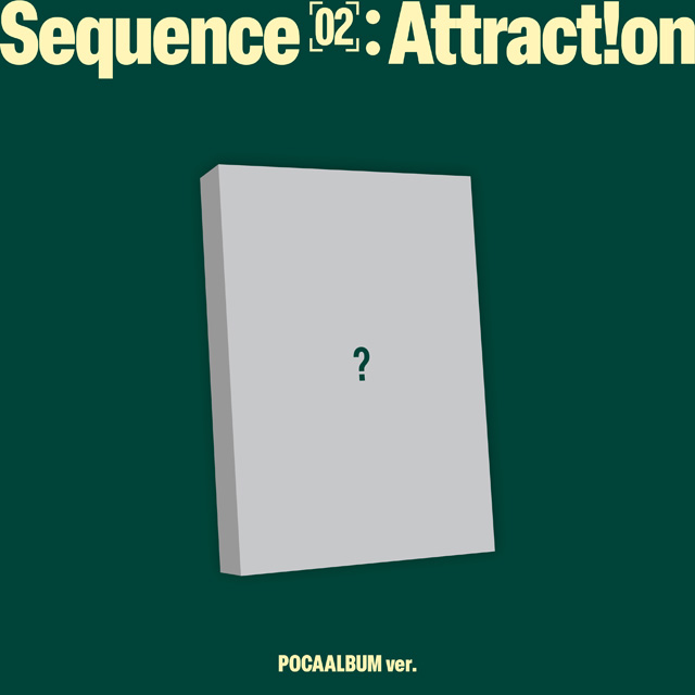SEQUENCE 02: ATTRACTION [미니 2집] [POCAALBUM VER]