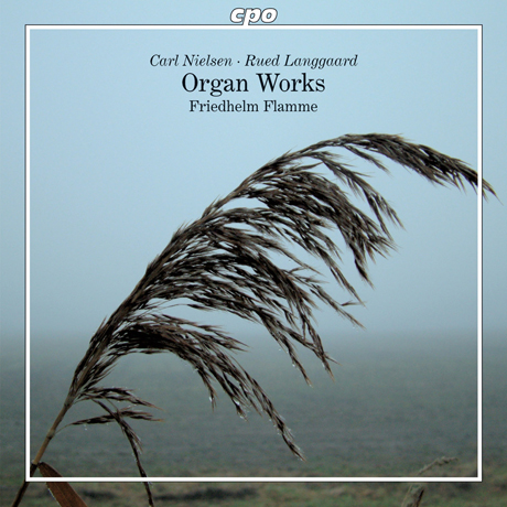 ORGAN WORKS/ FRIEDHELM FLAMME [SACD HYBRID] [닐센 & 랑고르: 오르간 작품집 - 프리드헬름 플람메]