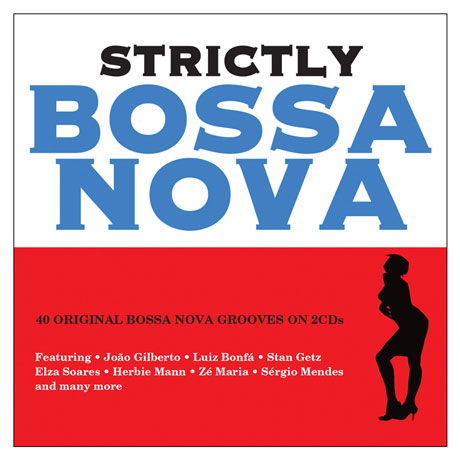 STRICTLY BOSSA NOVA [REMASTERED]