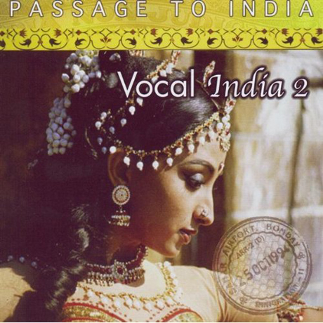 PASSAGE TO INDIA: VOCAL INDIA 2