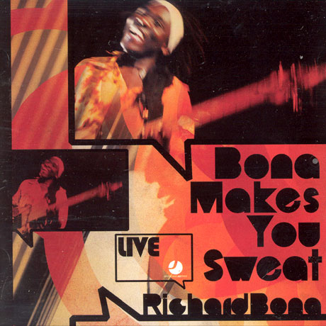 BONA MAKES YOU SWEAT: LIVE